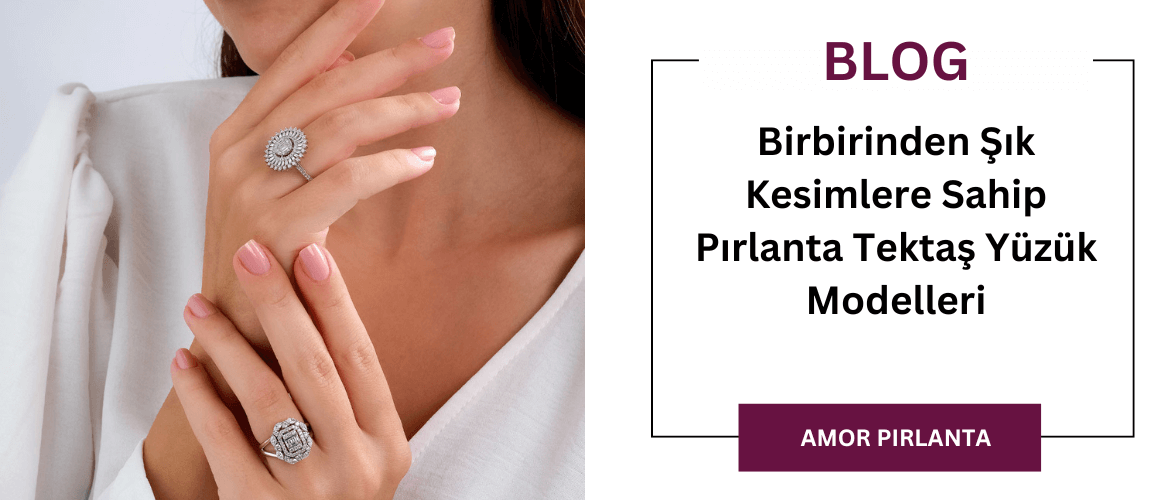 Birbirinden Şık Kesimlere Sahip Pırlanta Tektaş Yüzük Modelleri